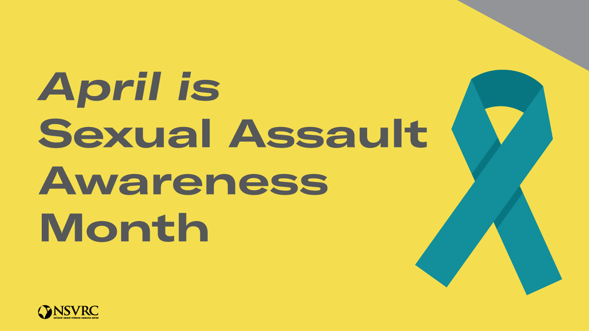 April is Sexual Assault Awareness Month - yellow background, dark grey text, with teal ribbon on right-hand side.